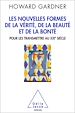 Télécharger le livre :  Les Nouvelles Formes de la vérité, de la beauté et de la bonté