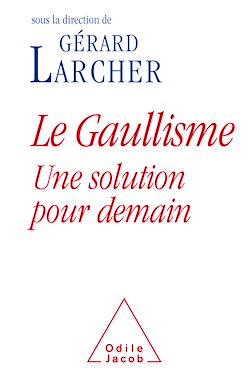 Télécharger le livre :  Le Gaullisme