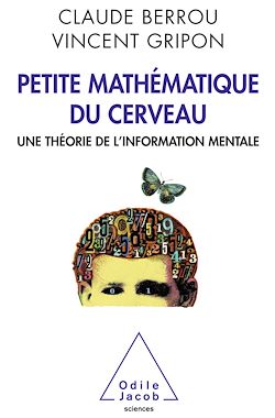 Télécharger le livre :  Petite mathématique du cerveau