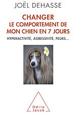Download this eBook Changer le comportement de mon chien en 7 jours