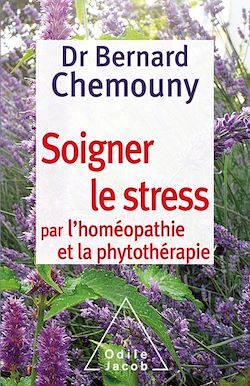 Télécharger le livre :  Soigner le stress par l'homéopathie et la phytothérapie