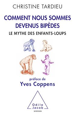 Télécharger le livre :  Comment nous sommes devenus bipèdes