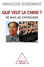 Download this eBook Que veut la Chine ?