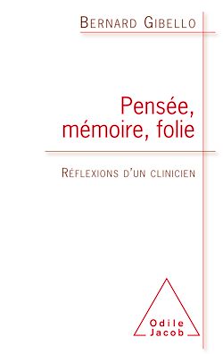 Télécharger le livre :  Pensée, Mémoire, Folie