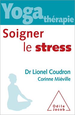Télécharger le livre :  Yoga-thérapie : soigner le stress