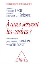 Download this eBook À quoi servent les cadres ?