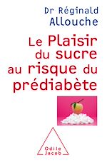 Download this eBook Le Plaisir du sucre au risque du prédiabète