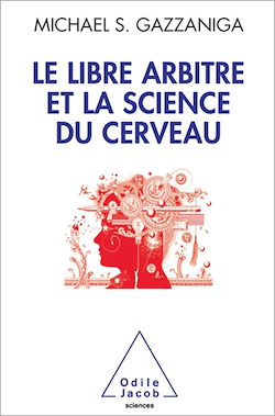 Télécharger le livre :  Le Libre Arbitre et la science du cerveau
