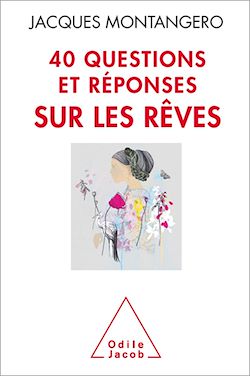 Télécharger le livre :  40 questions et réponses sur les rêves