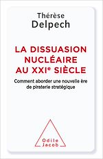 Télécharger le livre :  La Dissuasion nucléaire au XXIe siècle