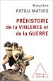 Télécharger le livre :  Préhistoire de la violence et de la guerre