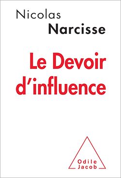 Télécharger le livre :  Le Devoir d'influence