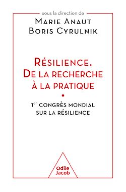 Télécharger le livre :  Résilience. De la recherche à la pratique