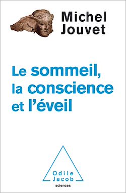 Télécharger le livre :  Le Sommeil, la Conscience et l'Éveil
