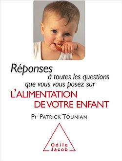 Télécharger le livre :  Réponses à toutes les questions que vous vous posez sur l'Alimentation de votre enfant