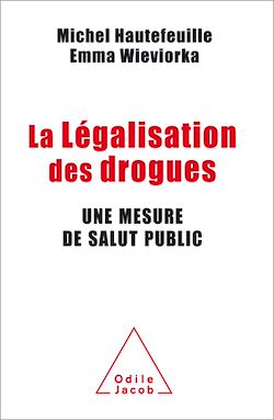Télécharger le livre :  La Légalisation des drogues