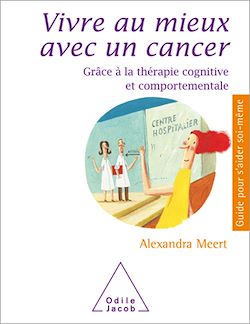 Télécharger le livre :  Vivre au mieux avec un cancer