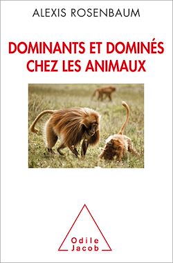 Télécharger le livre :  Dominants et dominés chez les animaux