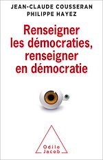 Télécharger le livre :  Renseigner les démocraties, renseigner en démocratie