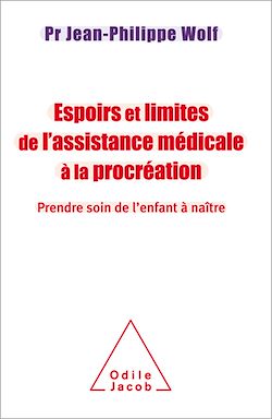 Télécharger le livre :  Espoirs et limites de l'Assistance Médicale à la Procréation