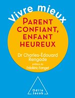 Download this eBook Parent confiant, enfant heureux