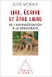 Télécharger le livre :  Lire, écrire et être libre