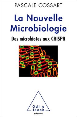 Télécharger le livre :  La Nouvelle Microbiologie