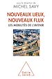 Télécharger le livre :  Nouveaux lieux, nouveaux flux