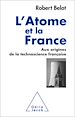 Télécharger le livre :  L' Atome et la France
