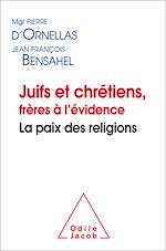Download this eBook Juifs et chrétiens, frères à l'évidence