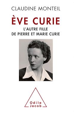 Télécharger le livre :  Ève Curie