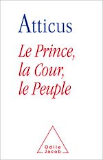Download this eBook Le Prince, la Cour, le Peuple