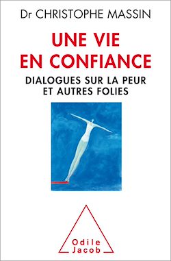Télécharger le livre :  Une vie en confiance