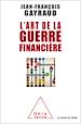 Télécharger le livre :  L' Art de la guerre financière
