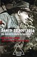 Télécharger le livre :  Samedi 22 août 1914