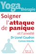 Télécharger le livre :  Yoga-thérapie : Soigner l’attaque de panique et l’anxiété