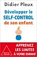 Télécharger le livre :  Développer le self-control de son enfant