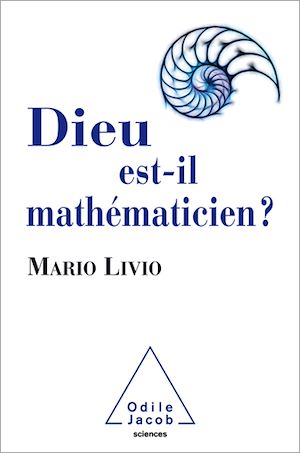 Téléchargez le livre :  Dieu est-il mathématicien ?