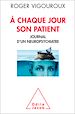 Télécharger le livre :  À chaque jour son patient