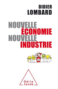 Télécharger le livre :  Nouvelle économie, nouvelle industrie