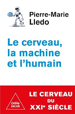 Télécharger le livre :  Le Cerveau, la Machine et l'Humain