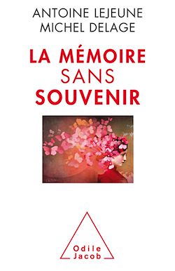 Télécharger le livre :  La Mémoire sans souvenir
