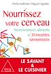 Télécharger le livre :  Nourrissez votre cerveau