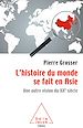 Télécharger le livre :  L' histoire du monde se fait en Asie
