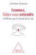 Télécharger le livre :  Femmes, faites-vous entendre