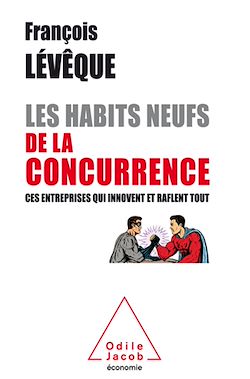 Télécharger le livre :  Les Habits neufs de la concurrence