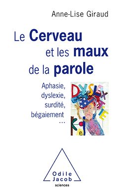 Télécharger le livre :  Le Cerveau et les maux de la parole