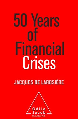 Télécharger le livre :  50 Years of Financial Crises