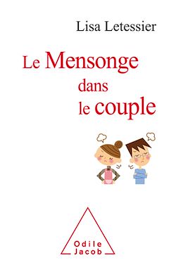 Télécharger le livre :  Le Mensonge dans le couple