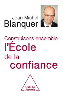 Télécharger le livre :  Construisons ensemble l'École de la confiance